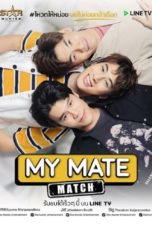 Nonton Streaming Download Drama Nonton My Mate Match (2021) Sub Indo Subtitle Indonesia