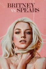 Nonton Streaming Download Drama Nonton Britney vs. Spears (2021) Sub Indo jf Subtitle Indonesia