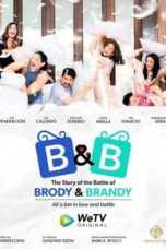 Nonton Streaming Download Drama Nonton B&B: The Story of the Battle of Brody & Brandy (2021) Sub Indo Subtitle Indonesia