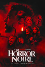 Nonton Streaming Download Drama Nonton Horror Noire (2021) Sub Indo jf Subtitle Indonesia