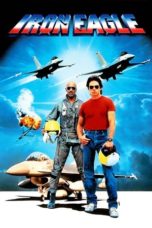 Nonton Streaming Download Drama Nonton Iron Eagle (1986) Sub Indo jf Subtitle Indonesia