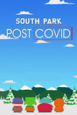 Nonton Streaming Download Drama Nonton South Park: Post Covid (2021) Sub Indo jf Subtitle Indonesia