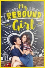 Nonton Streaming Download Drama Nonton My Rebound Girl (2016) Sub Indo jf Subtitle Indonesia