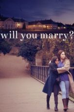 Nonton Streaming Download Drama Nonton Will You Marry? (2021) Sub Indo jf Subtitle Indonesia