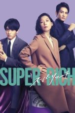 Nonton Streaming Download Drama Nonton Super Rich (2021) Sub Indo Subtitle Indonesia