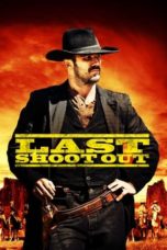 Nonton Streaming Download Drama Nonton Last Shoot Out (2021) Sub Indo jf Subtitle Indonesia