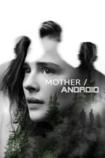 Nonton Streaming Download Drama Nonton Mother/Android (2021) Sub Indo jf Subtitle Indonesia