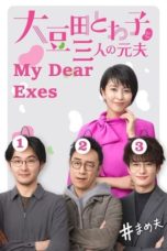 Nonton Streaming Download Drama Nonton My Dear Exes (2021) Sub Indo Subtitle Indonesia