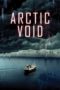 Nonton Streaming Download Drama Nonton Arctic Void (2022) Sub Indo jf Subtitle Indonesia