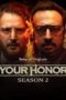 Nonton Streaming Download Drama Nonton Your Honor S02 (2021) Sub Indo Subtitle Indonesia