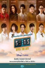 Nonton Streaming Download Drama Nonton 55:15 Never Too Late (2021) Sub Indo Subtitle Indonesia