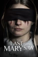 Nonton Streaming Download Drama Nonton The Last Thing Mary Saw (2021) Sub Indo jf Subtitle Indonesia