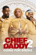 Nonton Streaming Download Drama Nonton Chief Daddy 2: Going for Broke (2021) Sub Indo jf Subtitle Indonesia