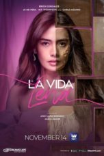 Nonton Streaming Download Drama Nonton La Vida Lena (2020) Sub Indo Subtitle Indonesia