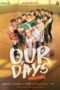 Nonton Streaming Download Drama Nonton Our Days (2022) Sub Indo Subtitle Indonesia