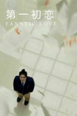 Nonton Streaming Download Drama Nonton Fanatic Love (2016) Sub Indo gt Subtitle Indonesia