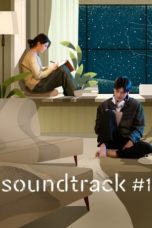 Nonton Streaming Download Drama Nonton Soundtrack #1 (2022) Sub Indo Subtitle Indonesia