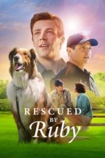 Nonton Streaming Download Drama Nonton Rescued by Ruby (2022) Sub Indo jf Subtitle Indonesia