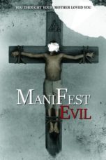 Nonton Streaming Download Drama Nonton Manifest Evil (2022) Sub Indo jf Subtitle Indonesia