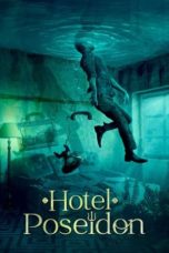 Nonton Streaming Download Drama Nonton Hotel Poseidon (2021) Sub Indo jf Subtitle Indonesia