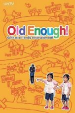 Nonton Streaming Download Drama Nonton Old Enough! (1991) Sub Indo Subtitle Indonesia