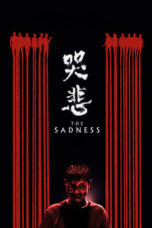 Nonton Streaming Download Drama Nonton The Sadness (2021) Sub Indo jf Subtitle Indonesia