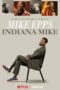 Nonton Streaming Download Drama Nonton Mike Epps: Indiana Mike (2022) Sub Indo jf Subtitle Indonesia