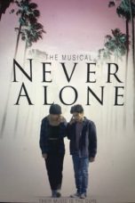 Nonton Streaming Download Drama Nonton Never Alone (2022) Sub Indo jf Subtitle Indonesia