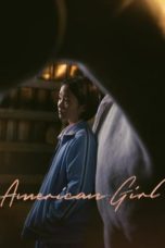 Nonton Streaming Download Drama Nonton American Girl (2021) Sub Indo jf Subtitle Indonesia