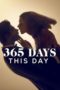 Nonton Streaming Download Drama Nonton 365 Days: This Day (2022) Sub Indo jf Subtitle Indonesia