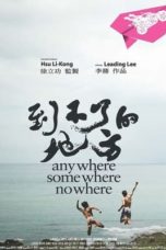 Nonton Streaming Download Drama Nonton Anywhere Somewhere Nowhere (2014) Sub Indo gt Subtitle Indonesia