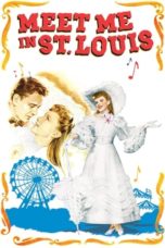 Nonton Streaming Download Drama Nonton Meet Me in St. Louis (1944) Sub Indo jf Subtitle Indonesia