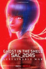 Nonton Streaming Download Drama Nonton Ghost in the Shell: SAC_2045 Sustainable War (2021) Sub Indo jf Subtitle Indonesia