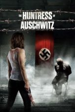 Nonton Streaming Download Drama Nonton The Huntress of Auschwitz (2022) Sub Indo jf Subtitle Indonesia