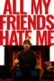 Nonton Streaming Download Drama Nonton All My Friends Hate Me (2022) Sub Indo jf Subtitle Indonesia