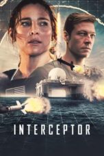 Nonton Streaming Download Drama Nonton Interceptor (2022) Sub Indo jf Subtitle Indonesia