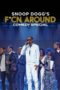 Nonton Streaming Download Drama Nonton Snoop Dogg’s F*cn Around Comedy Special (2022) Sub Indo jf Subtitle Indonesia