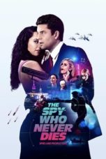 Nonton Streaming Download Drama Nonton The Spy Who Never Dies (2022) Sub Indo jf Subtitle Indonesia