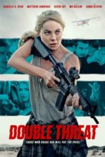 Nonton Streaming Download Drama Nonton Double Threat (2022) Sub Indo jf Subtitle Indonesia