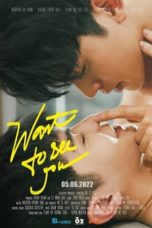 Nonton Streaming Download Drama Nonton Want to See You (2022) Sub Indo Subtitle Indonesia