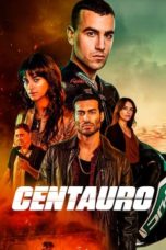 Nonton Streaming Download Drama Nonton Centauro (2022) Sub Indo jf Subtitle Indonesia