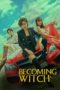 Nonton Streaming Download Drama Nonton Becoming Witch (2022) Sub Indo Subtitle Indonesia