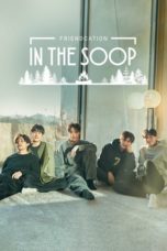 Nonton Streaming Download Drama Nonton In The Soop: Friendcation (2022) Sub Indo Subtitle Indonesia