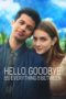 Nonton Streaming Download Drama Nonton Hello, Goodbye, and Everything in Between (2022) Sub Indo jf Subtitle Indonesia