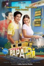 Nonton Streaming Download Drama Nonton My Papa Pi (2022) Sub Indo Subtitle Indonesia