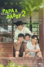 Nonton Streaming Download Drama Nonton Papa & Daddy S02 (2022) Sub Indo Subtitle Indonesia