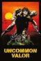 Nonton Streaming Download Drama Nonton Uncommon Valor (1983) Sub Indo jf Subtitle Indonesia