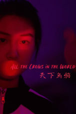 Nonton Streaming Download Drama Nonton All the Crows in the World (2021) Sub Indo jf Subtitle Indonesia