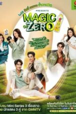 Nonton Streaming Download Drama Nonton Magic of Zero (2022) Sub Indo Subtitle Indonesia