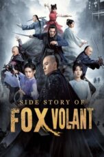 Nonton Streaming Download Drama Nonton Side Story of Fox Volant (2022) Sub Indo Subtitle Indonesia